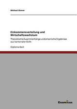 Einkommensverteilung und Wirtschaftswachstum