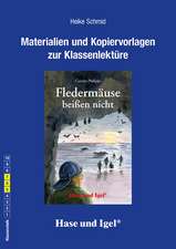 Fledermäuse beißen nicht. Begleitmaterial