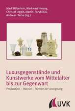 Luxusgegenstände und Kunstwerke vom Mittelalter bis zur Gegenwart