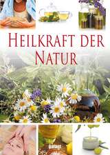 Heilkraft der Natur