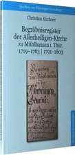 Begräbnisregister der Allerheiligen-Kirche zu Mühlhausen i. Thür. 1719-1763 | 1791-1803