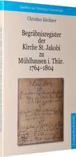 Begräbnisregister der Kirche St. Jakobi Mühlhausen i. Thür. 1764-1804