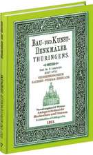 Bau- und Kunstdenkmäler Thüringens 17. Amtsgerichtsbezirke BLANKENHAIN und ILMENAU 1893.