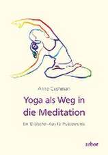 Yoga als Weg in die Meditation