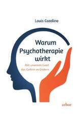 Warum Psychotherapie wirkt