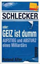 Schlecker oder: Geiz ist dumm