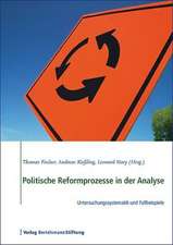 Politische Reformprozesse in der Analyse