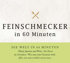 Feinschmecker in 60 Minuten