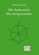 Die Anderswelt -Das Licht leuchtet