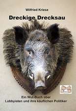 Dreckige Drecksau