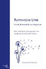 Rumänische Lyrik: Von der Romantik bis zur Gegenwart