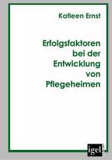 Erfolgsfaktoren Bei Der Entwicklung Von Pflegeheimen: Physical Illnesses for Dogs, Cats, Small Animals & Horses