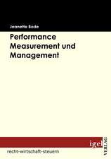 Performance Measurement Und Management