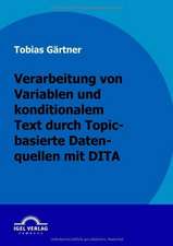 Verarbeitung Von Variablen Und Konditionalen Text Durch Topic-Basierte Datenquellen Mit Dita: Die Kundenkarte Im Einzelhandel