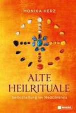 Alte Heilrituale