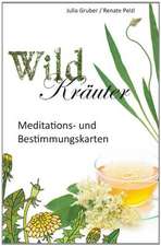 Wildkräuter - Heilkraft am Wegesrand