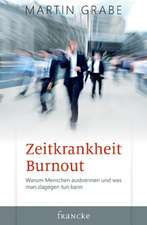 Zeitkrankheit Burnout