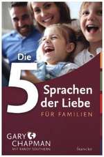 Die 5 Sprachen der Liebe für Familien