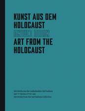 Art from the Holocaust: 100 Artworks from the Yad Vashem Collection