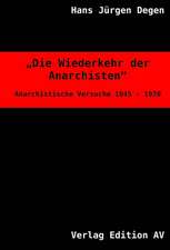 Die Wiederkehr der Anarchisten