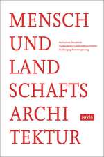 Mensch und Landschaftsarchitektur