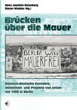 Brücken über die Mauer