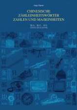 Chinesische Zähleinheitswörter, Zahlen und Maßeinheiten