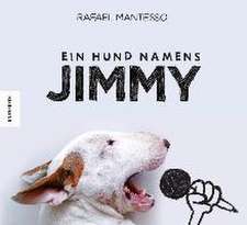 Ein Hund namens Jimmy