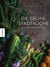 Die grüne Stadtküche