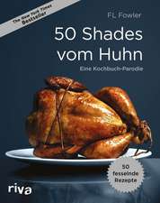 Fifty Shades vom Huhn