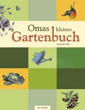 Omas kleines Gartenbuch