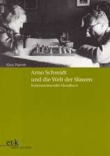 Arno Schmidt und die Welt der Slawen