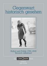 Gegenwart historisch gesehen