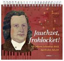 Jauchzet, frohlocket!