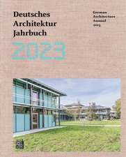 Deutsches Architektur Jahrbuch 2023 / German Architecture Annual 2023