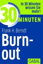 30 Minuten Burn-out