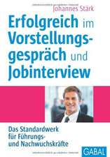 Erfolgreich im Vorstellungsgespräch und Jobinterview