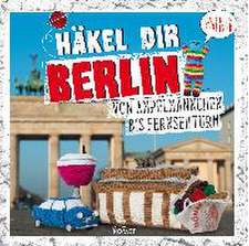 Häkel dir Berlin!