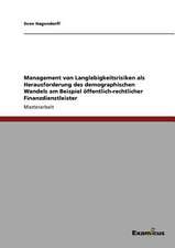 Management von Langlebigkeitsrisiken als Herausforderung des demographischen Wandels am Beispiel öffentlich-rechtlicher Finanzdienstleister