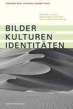 Bilder, Kulturen, Identitäten. Analysen zu einem Spannungsfeld visueller Kommunikationsforschung