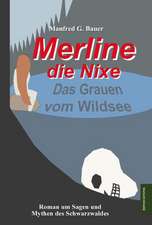 Bauer, M: Merline die Nixe