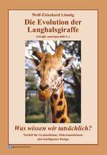 Die Evolution der Langhalsgiraffe (Giraffa camelopardalis L.)