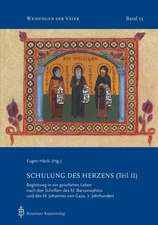 Schulung des Herzens (Teil II)