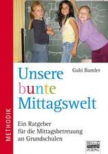 Unsere bunte Mittagswelt