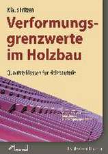 Verformungsgrenzwerte im Holzbau