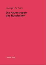 Die Akzentregeln Des Russischen: The Official Guide