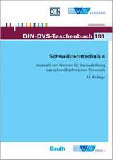 DIN-DVS-Taschenbuch 191 Schweißtechnik 4