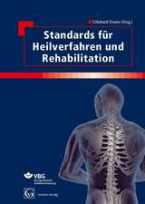 Standards für Heilverfahren und Rehabilitation