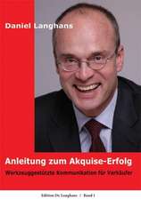 Anleitung zum Akquise-Erfolg