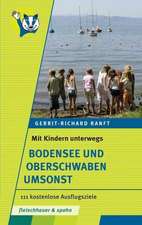 Mit Kindern unterwegs - Bodensee und Oberschwaben umsonst